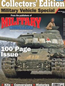 Military Modelling Vol-38, Issue 03 (Military Vehicle Special Collectors’ Editions N 3)