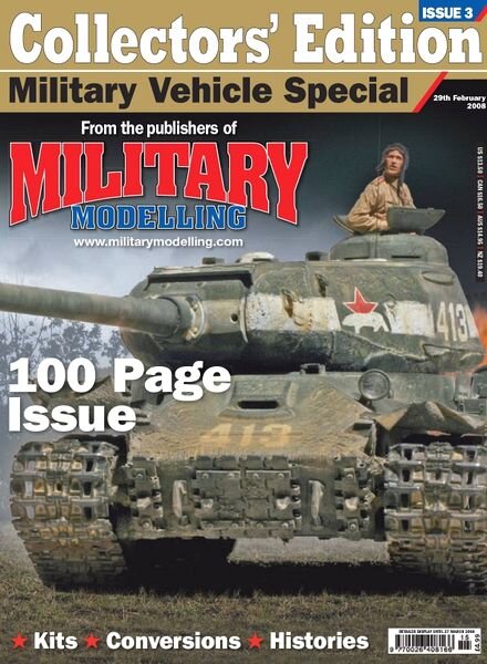 Military Modelling Vol-38, Issue 03 (Military Vehicle Special Collectors‘ Editions N 3)