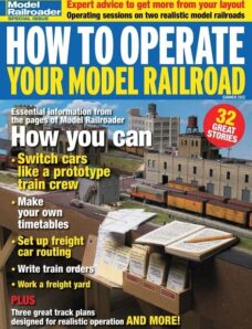 Model Railroader Special Issue – How to Operate Your Model Railroad Summer 2012