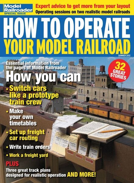 Model Railroader Special Issue – How to Operate Your Model Railroad Summer 2012