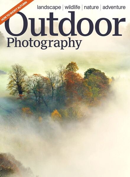 Outdoor Photography Magazine – October 2013