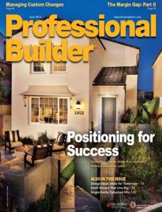 Professional Builder – June 2013