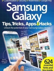 Samsung Galaxy Tips, Tricks, Apps & Hacks Volume 1