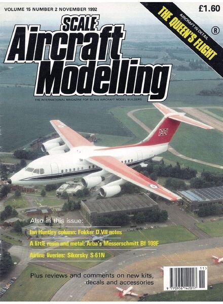 Scale Aircraft Modelling — Vol-15, Issue02 (Royal Flight C&M, Sikorsky S-61N, Fokker D.VII)