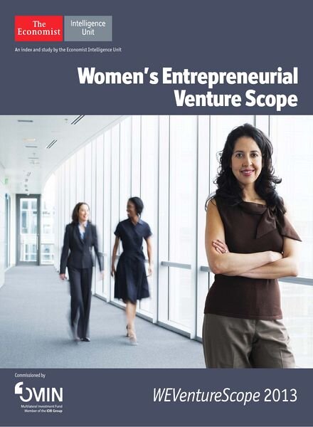 The Economist (Intelligence Unit) – Women’s Entrepreneurial Venture Scope (2013)