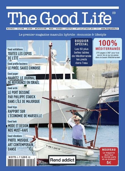 The Good Life N 9 – Juillet-Aout 2013