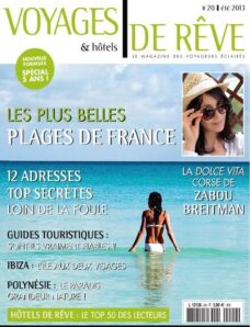 Voyages & Hotels de Reves 20 – Ete 2013