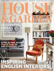 House & Garden Magazine — November 2013