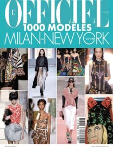 L’Officiel 1000 Modeles N 139 – Collections Milan-New York Printemps-Ete 2014