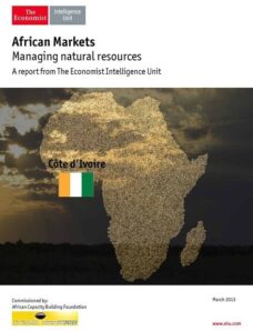 The Economist (Intelligence Unit) – African Markets Cote D’Ivoire (March 2013)