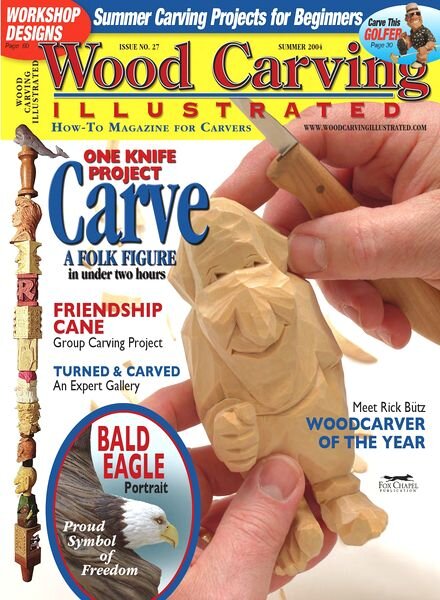Woodcarving Illustrated — Issue 27, Summer 2004