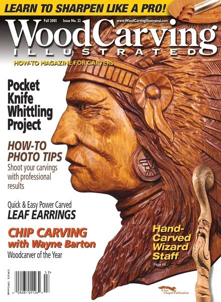 Woodcarving Illustrated — Issue 32, Fall 2005