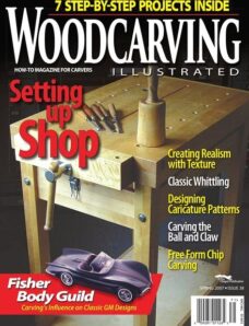 Woodcarving Illustrated — Issue 38, Spring 2007