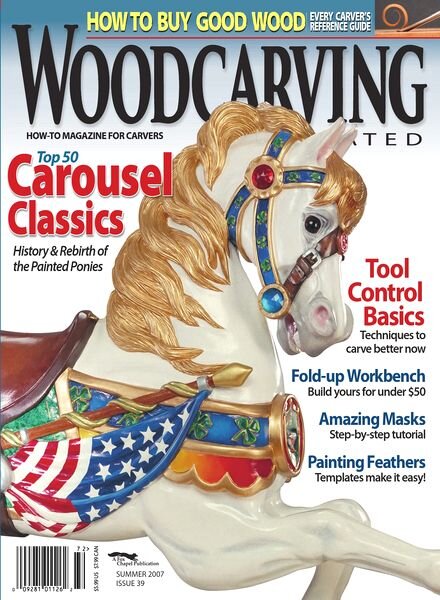 Woodcarving Illustrated — Issue 39, Summer 2007
