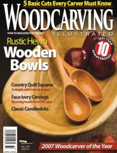 Woodcarving Illustrated – Issue 40, Fall 2007