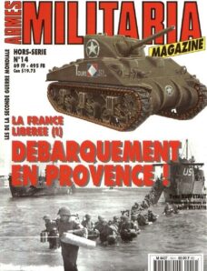 Armes Militaria Magazine Hors-Serie 14 La France Liberee (I) Debarquement En Provence!