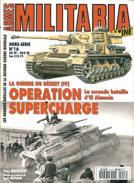 Armes Militaria Magazine Hors-Serie 16 La Guerre Du Desert (IV) Operation Supercharge