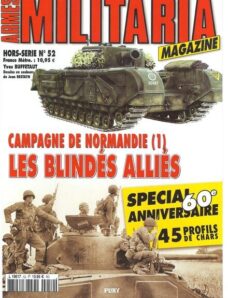 Armes Militaria Magazine Hors-Serie 52 Campagne de Normandie (1) Les Blindes Allies