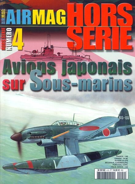 Avions Japonais sur Sous-marins (AirMagazine Hors Serie N 4)