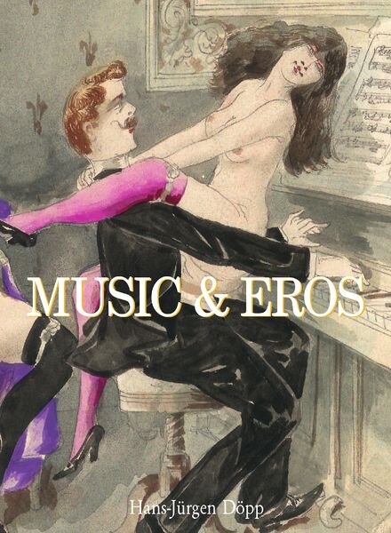 Hans Jurgen Dopp – Music & Eros