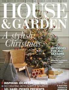 House & Garden Magazine — December 2013
