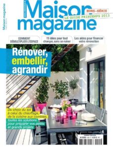 Maison Magazine Hors Serie N 44 – Printemps 2013