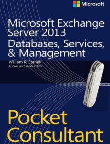 Microsoft Exchange Server 2013 Pocket Consultant Databases, Services and Management