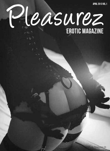 Pleasurez – April 2013