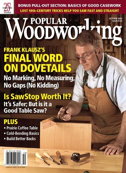 Popular Woodworking — 150, October 2005
