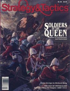 Soldiers of the Queen — Strategy And Tactics N 95