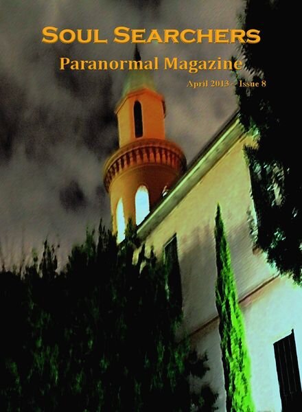 Soul Searchers Paranormal Magazine N 8 — April 2013