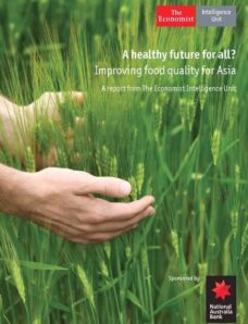 The Economist (Intelligence Unit) — A healthy future for All (2013)