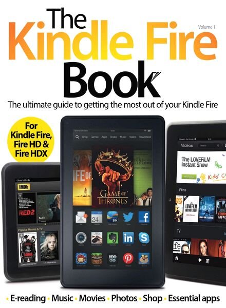 The Kindle Fire Book Volume 1