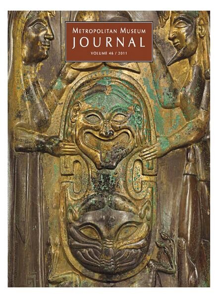 The Metropolitan Museum Journal, v 46, 2011