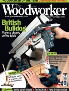 The Woodworker & Woodturner – June 2008