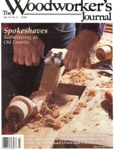 Woodworker’s Journal – Vol 15, Issue 2 – March-April 1991