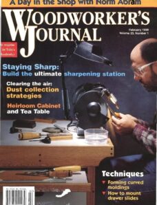 Woodworker’s Journal — Vol 23, Issue 1 — Jan-Feb 1999