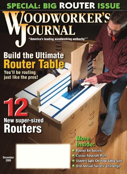 Woodworker’s Journal – Vol 29, Issue 6 – December 2005