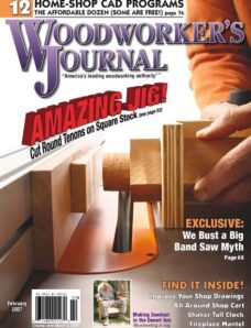 Woodworker’s Journal – Vol 31, Issue 1 – February 2007