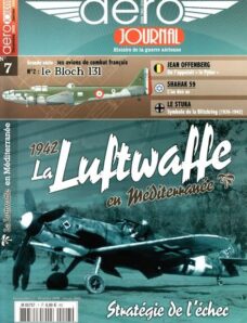 Aero Journal N 7 1942 La Luftwaffe.Strategie de L’echec en Mediterranee