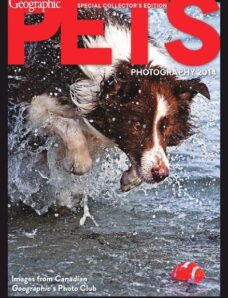 Canadian Geographic Special Collector’s Edition — Pets Photography 2014