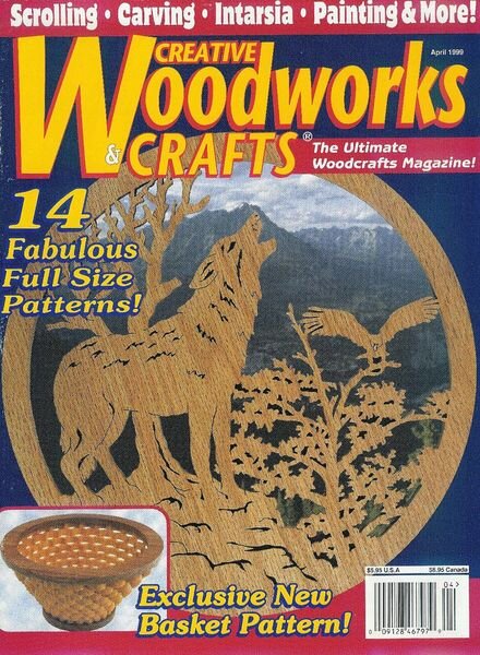 Creative Woodworks & Crafts — Issue 62, 1999-04