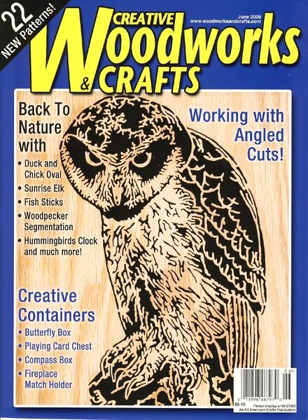 Creative Woodworks & Crafts – June 2008