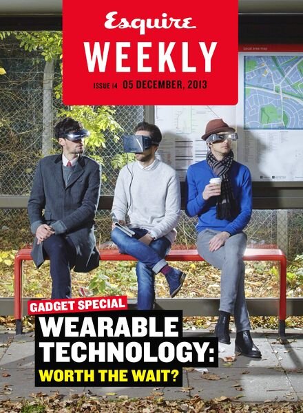 Esquire Weekly UK – Issue 14, 5 December 2013