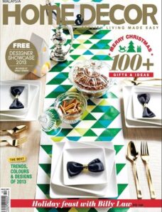 Home & Decor Malaysia Magazine – December 2013