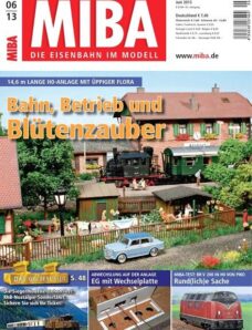 MIBA Die Eisenbahn im Detail Magazin — Juni N 06, 2013