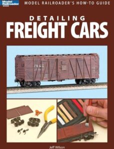Model Railroader – Detailing Freight Cars