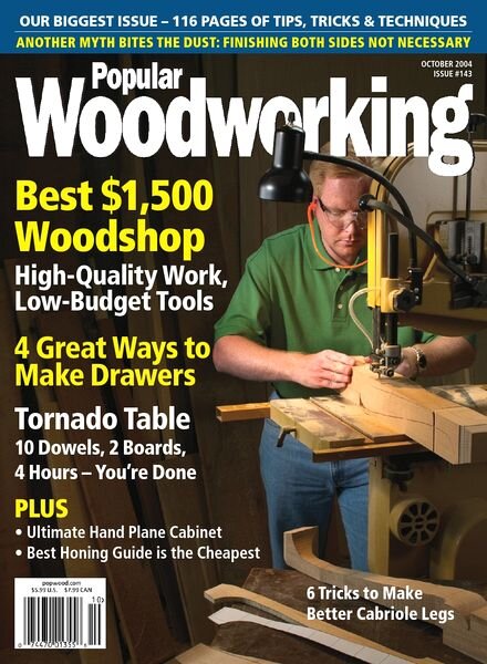 Popular Woodworking — 143, October 2004