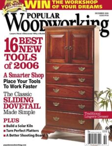 Popular Woodworking – 159, December 2006