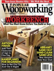 Popular Woodworking – 162, June 2007